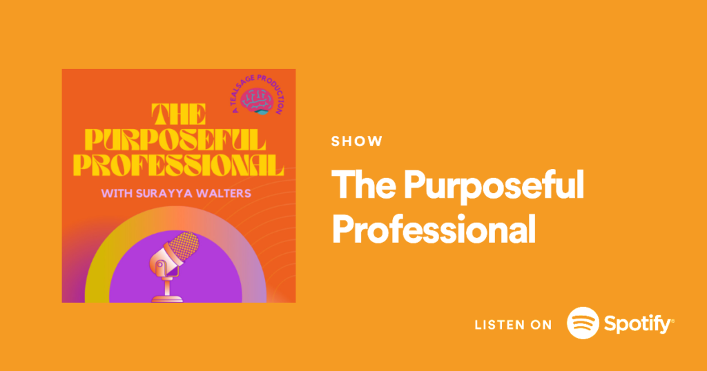 The Purposeful Professional